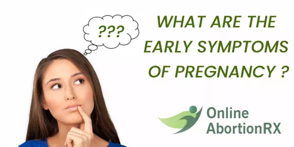 What Are the Early Symptoms of Pregnancy